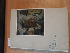 Der Maler Hanns Sprung 1884 - 1948. Werkkatalog. Tafelteil und Katalog zur Ausstellung in Koblenz...