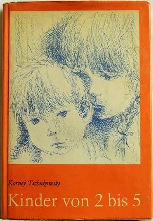 Bild des Verkufers fr Kinder von 2 bis 5; zum Verkauf von Peter-Sodann-Bibliothek eG