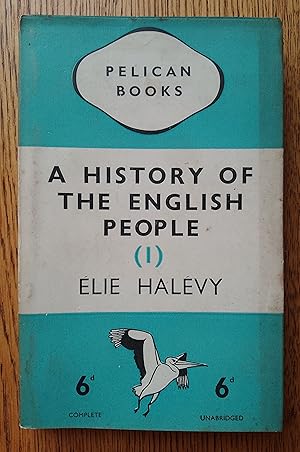 A History Of The English People in 1815 Volume 1