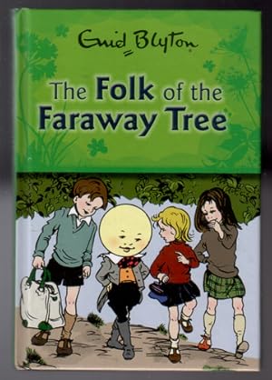 Seller image for The Folk of the Faraway Tree for sale by The Children's Bookshop