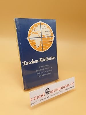 Immagine del venditore per Taschen-Weltatlas ; Rund 200 Farbige Karten mit ber 30000 Ortsangaben venduto da Roland Antiquariat UG haftungsbeschrnkt