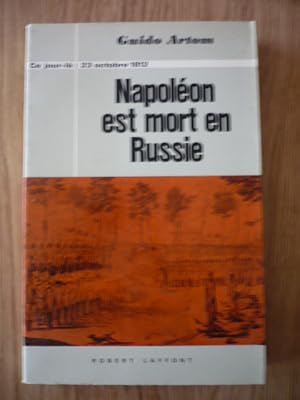 Napoléon est mort en Russie