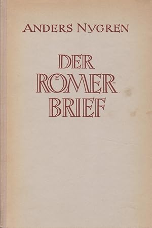 Der Römerbrief. Berecht. Übers. aus d. Schwed. von Irmgard Nygren.