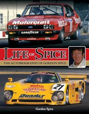 Bild des Verkufers fr Life of Spice: The Autobiography of Gordon Spice zum Verkauf von WeBuyBooks