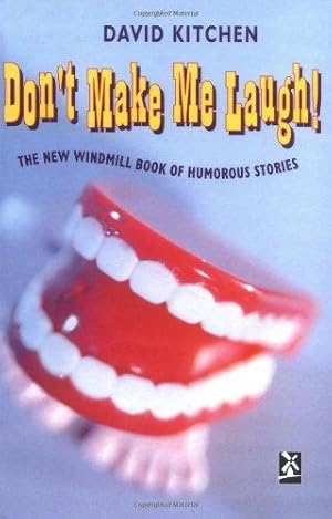 Seller image for Don't Make Me Laugh (New Windmills Collections KS3) for sale by WeBuyBooks
