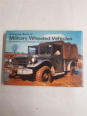 Imagen del vendedor de Military Wheeled Vehicles (A Source Book) a la venta por Cambridge Rare Books