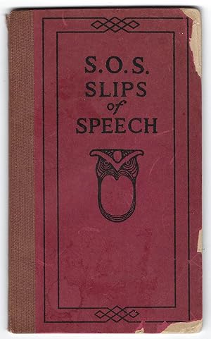 S.O.S. Slips of Speech and How to Avoid Them