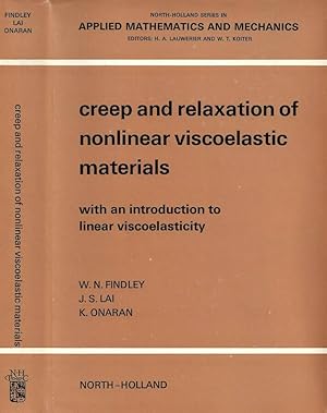 Imagen del vendedor de Creep and relaxation of nonlinear viscoelastic materials With an introduction to linear viscoelasticity a la venta por Biblioteca di Babele