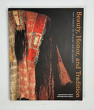 Seller image for Beauty, Honor, and Tradition: The Legacy of Plains Indian Shirts for sale by Free Play Books