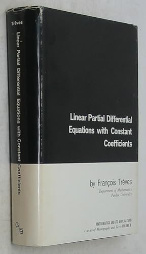 Seller image for Linear Partial Differential Equations with Constant Coefficients: Existence, Approximation, and Regularity of Solutions (Mathematics and its Applications 6) for sale by Powell's Bookstores Chicago, ABAA