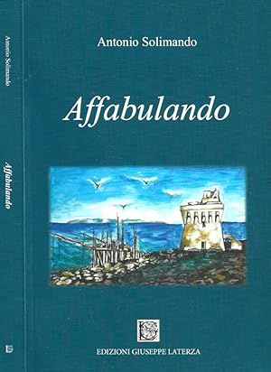 Seller image for Affabulando for sale by Biblioteca di Babele