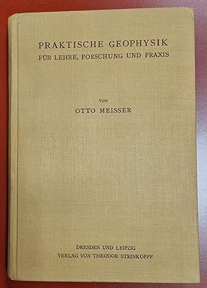 Immagine del venditore per Praktische Geophsik fr Lehre, Forschung und Praxis venduto da Akademische Buchhandlung Antiquariat