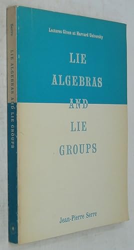 Imagen del vendedor de Lie Algebras and Lie Groups: 1964 Lectures Given at Harvard University (Mathematics Lecture Note series 2) a la venta por Powell's Bookstores Chicago, ABAA