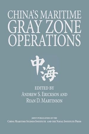 Bild des Verkufers fr China's Maritime Gray Zone Operations zum Verkauf von GreatBookPrices