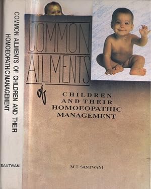 Image du vendeur pour Common ailments of children and their homoeopathic management mis en vente par Biblioteca di Babele