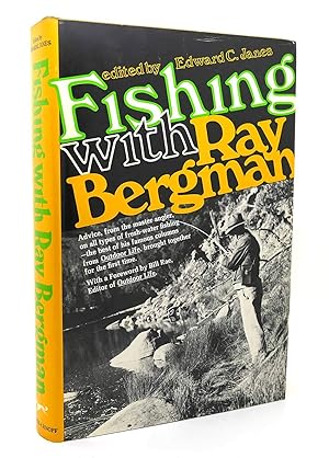 Imagen del vendedor de Fishing With Ray Bergman. a la venta por Redux Books