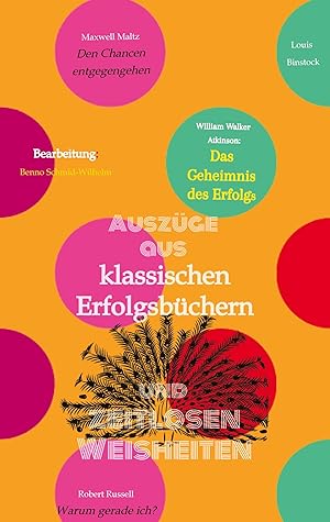 Seller image for Klassische Erfolgsbcher und zeitlose Weisheiten for sale by moluna
