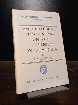 An Historical Commentary on the 'Hellenica Oxyrhynchia'. By I.A.F. Bruce. (= Cambridge Classical ...