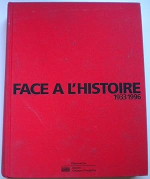 Seller image for Face  l'Histoire 1933-1996. L'artiste moderne devant l'vnement historique for sale by Libreria Ninon