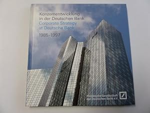 Bild des Verkufers fr Konzernentwicklung in der Deutschen Bank 1985 - 1997 dt./engl. zum Verkauf von Gerald Wollermann