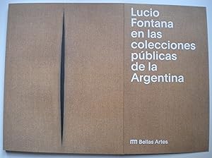 Lucio Fontana en las colecciones públicas de la Argentina