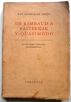 Imagen del vendedor de De Rimbaud a Pasternak y Quasimodo. Ensayos sobre literaturas contemporneas a la venta por Libreria Ninon