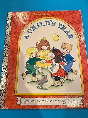 Seller image for A CHILD'S YEAR a Little Golden Book for sale by Happy Heroes