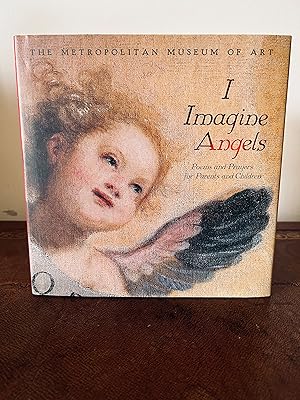 Imagen del vendedor de I Imagine Angels: Poems and Prayers for Parents and Children [FIRST EDITION, FIRST PRINTING] a la venta por Vero Beach Books