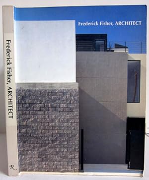 Frederick Fisher, Architect