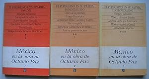 Seller image for Mxico en la obra de Octavio Paz (3 vols.) El peregrino en su patria. Historia y poltica de Mxico for sale by Libreria Ninon