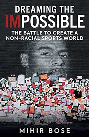 Bild des Verkufers fr Dreaming the Impossible: The Battle to Create a Non-Racial Sports World zum Verkauf von WeBuyBooks