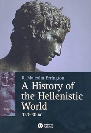 Imagen del vendedor de A History of the Hellenistic World (Paperback) a la venta por Grand Eagle Retail