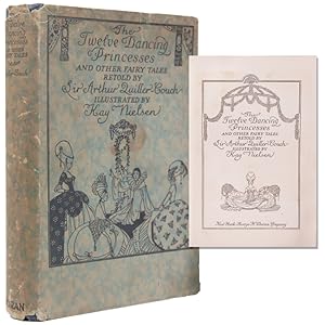 Bild des Verkufers fr The Twelve Dancing Princesses and Other Fairy Tales Retold by Sir Arthur Quiller-Couch zum Verkauf von James Cummins Bookseller, ABAA