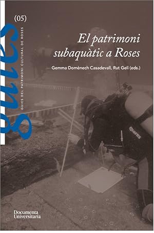 Imagen del vendedor de El patrimoni subaqutic a Roses a la venta por Midac, S.L.