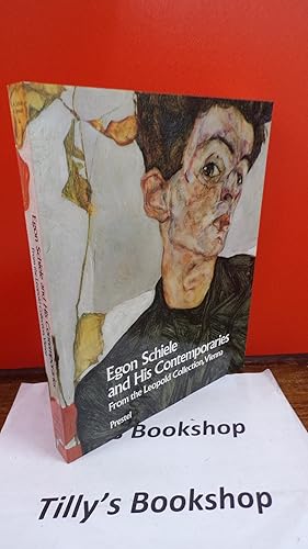 Egon Schiele and His Contemporaries: Austrian Painting and Drawing from 1900 to 1930 from the Leo...