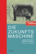 Seller image for Die Zukunftsmaschine for sale by moluna