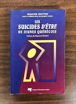 LES SUICIDES D'ETRE DE JEUNES QUEBECOIS