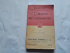 Imagen del vendedor de La madre. / Mis Confesiones. a la venta por Librería "Franz Kafka" México.