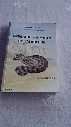 Seller image for ANIMAUX SAUVAGES DE L'ARDECHE MAMMIFERES for sale by LIBRAIRIE PHILIPPE  BERTRANDY