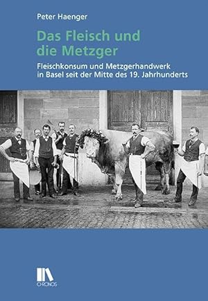 Seller image for Das Fleisch und die Metzger for sale by moluna