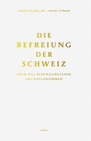 Image du vendeur pour Die Befreiung der Schweiz mis en vente par moluna