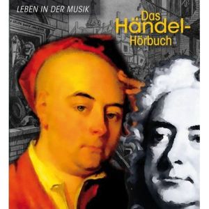 Bild des Verkufers fr Das Haendel-Hoerbuch-Leben In Der Musik zum Verkauf von moluna