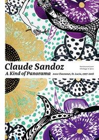 Seller image for Claude Sandoz. A Kind of Panorama for sale by moluna