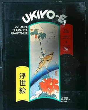 Ukiyo-e. 250 anni di grafica giapponese