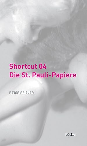 Bild des Verkufers fr Shortcut 04 - Die St. Pauli-Papiere zum Verkauf von moluna