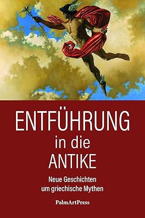 Seller image for Entfhrung in die Antike for sale by moluna