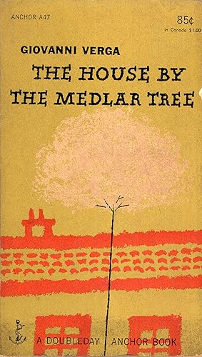 Bild des Verkufers fr The House by the Medler Tree by Giovanni Verga published by Anchor mass market paperback, 1955 zum Verkauf von A Cappella Books, Inc.