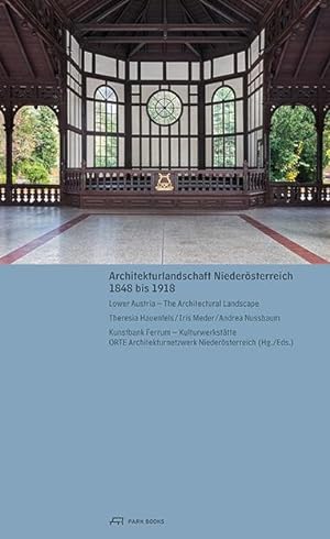 Bild des Verkufers fr Architekturlandschaft Niederoesterreich - 1848 bis 1918 zum Verkauf von moluna
