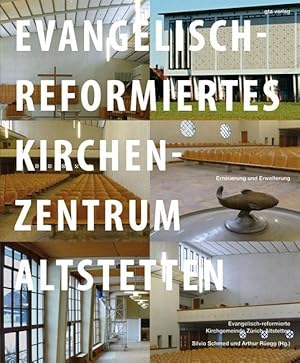 Seller image for Evangelisch-reformiertes Kirchenzentrum Altstetten for sale by moluna