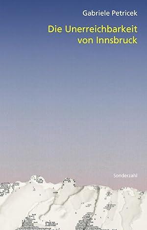 Bild des Verkufers fr Die Unerreichbarkeit von Innsbruck zum Verkauf von moluna